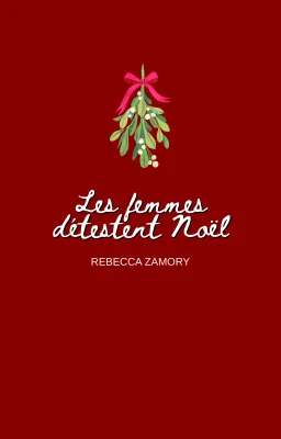 Les femmes détestent Noël