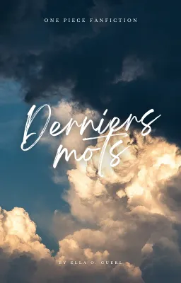 Derniers mots