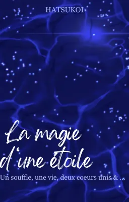 La magie d'une étoile