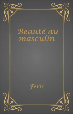 Beauté au masculin