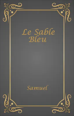 Le Sable Bleu