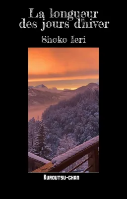 LA LONGUEUR DES JOURS D'HIVER || shoko ieri