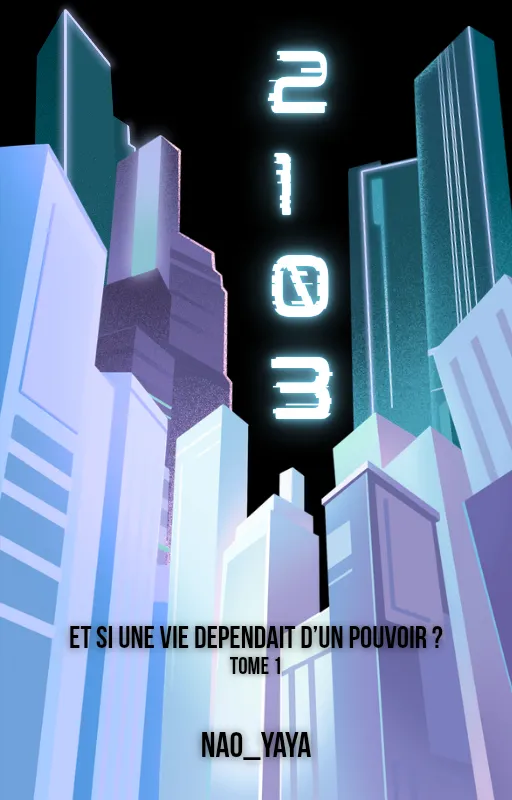 2103 - Et si une vie dépendait d’un pouvoir ?