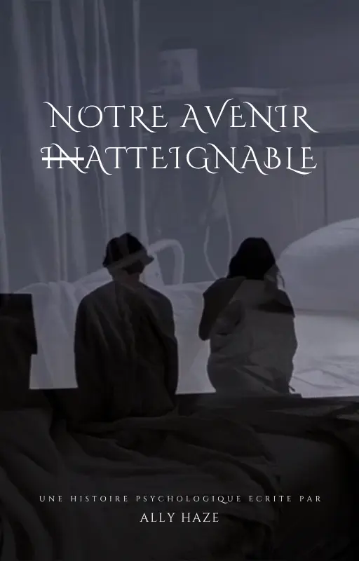 Notre Avenir Inatteignable