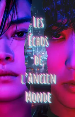 Les Échos de l'Ancien Monde