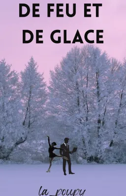 De feu et de glace