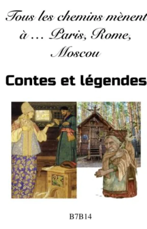 Tous les chemins mènent à … Paris, Rome, Moscou