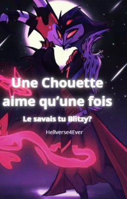 [𝓢𝓽𝓸𝓵𝓲𝓽𝔃] Une Chouette aime qu'une fois 𝕿𝖜𝖔 𝖘𝖍𝖔𝖙