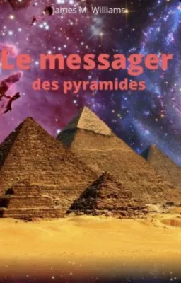 Le messager des pyramides