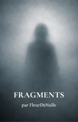 Fragments
