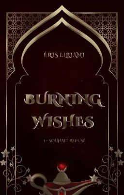 Burning Wishes : Souhait Refusé