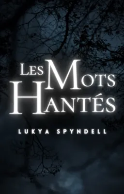 Les Mots Hantés