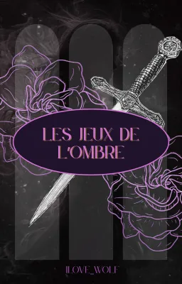 Les jeux de l'Ombre