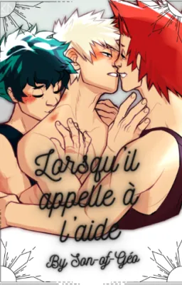 Lorsqu'il appelle à l'aide