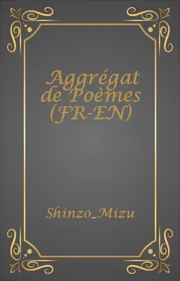 Aggrégat de Poèmes (FR-EN)