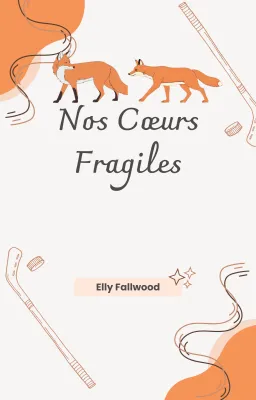 Nos Coeurs Fragiles