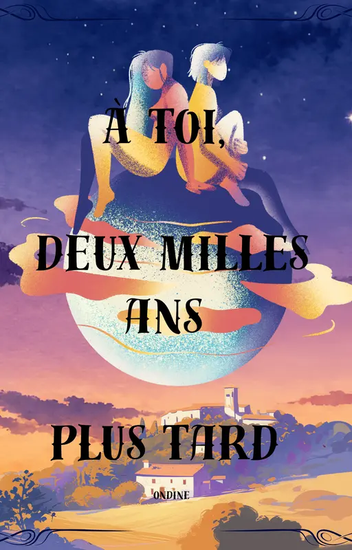 À toi, deux milles ans plus tard