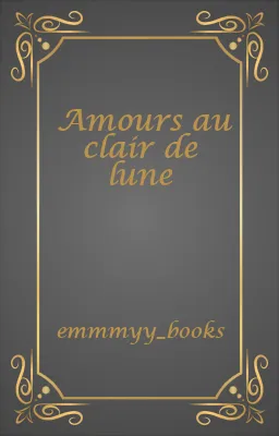 Amours au clair de lune