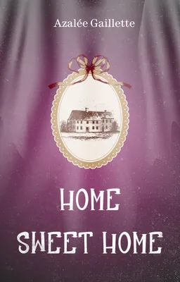 Home Sweet Home