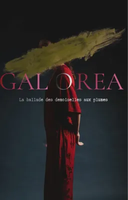 Galorea ou la ballade des demoiselles aux plumes