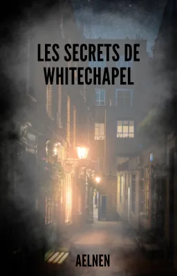 Les secrets de Whitechapel