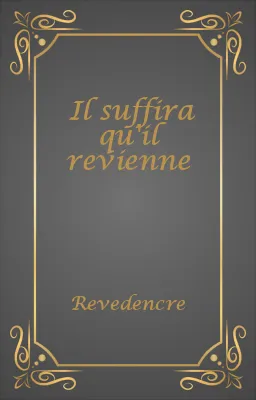 Il suffira qu'il revienne