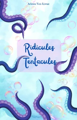 Ridicules Tentacules