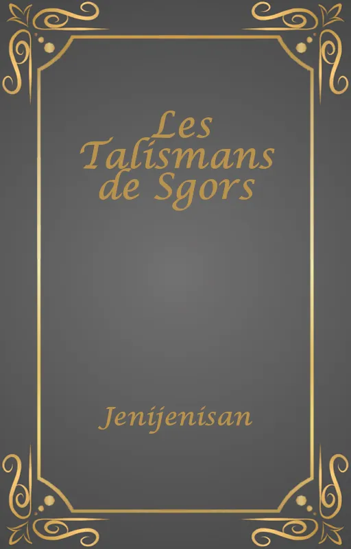 Les Talismans de Sgors