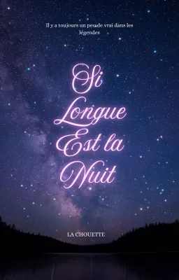 Si longue est la nuit