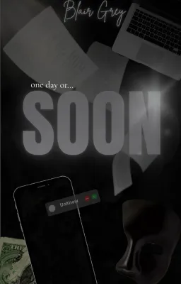 Soon