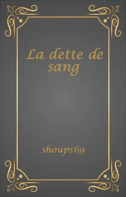 La dette de sang