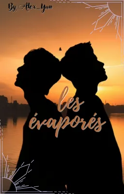 Les évaporés
