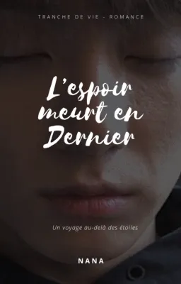 L’Espoir Meurt En Dernier