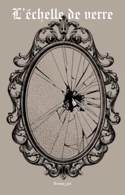 L'échelle de verre