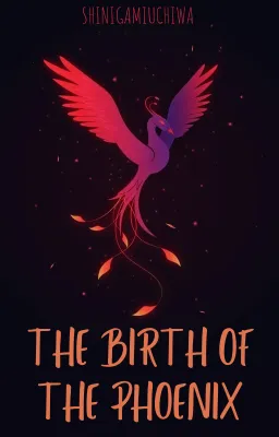 The birth of the Phoenix
