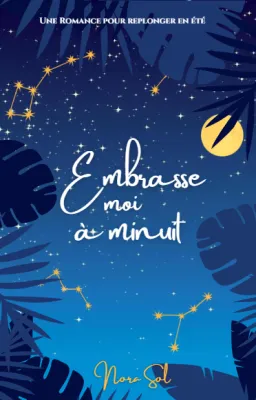 Embrasse moi à Minuit
