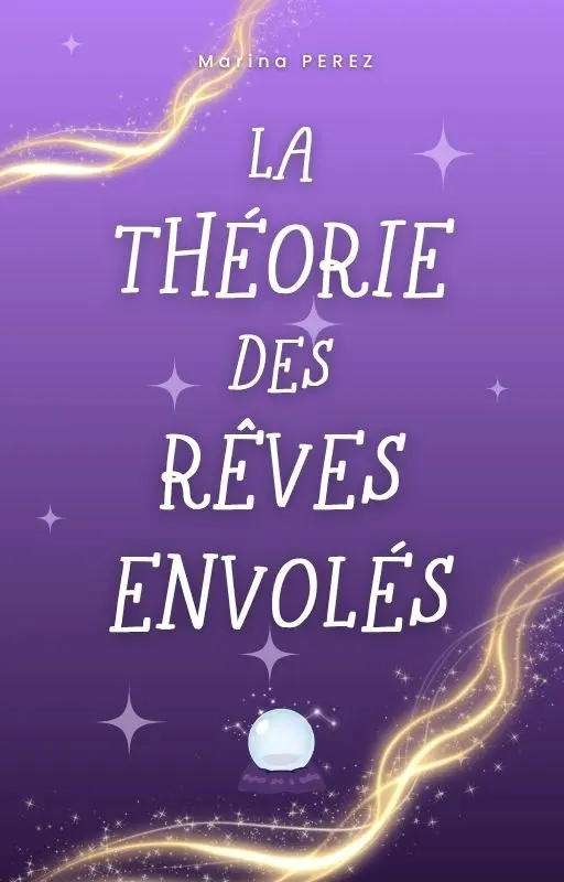La Théorie des Rêves Envolés