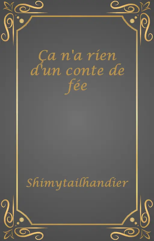 Ça n'a rien d'un conte de fée
