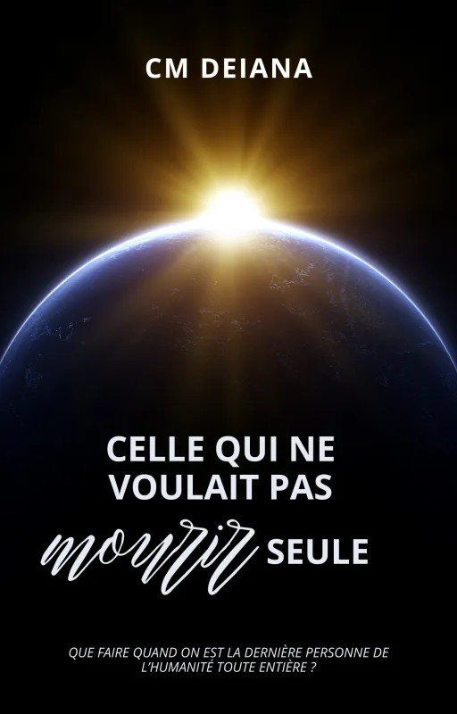 Celle qui ne voulait pas mourir seule