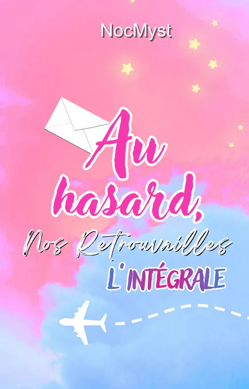 Au hasard, nos retrouvailles
