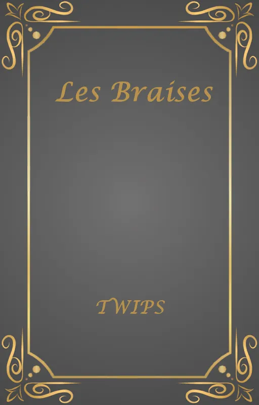 Les Braises