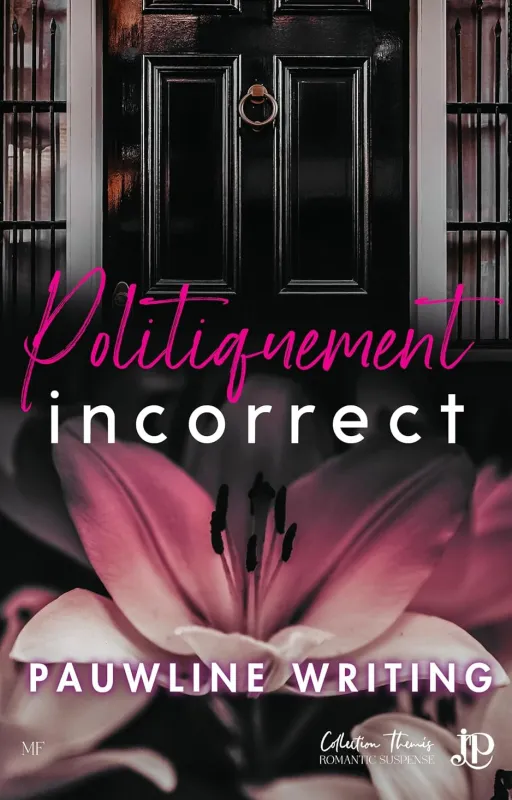 Politiquement Incorrect (Sous Contrat d'éditions - Juno Publishing)