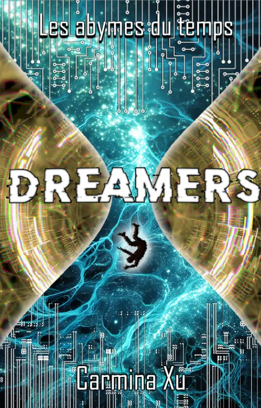 DREAMERS - Les abymes du temps