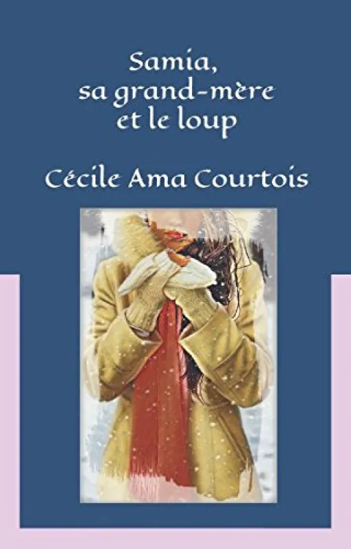 Samia, sa grand-mère et le loup