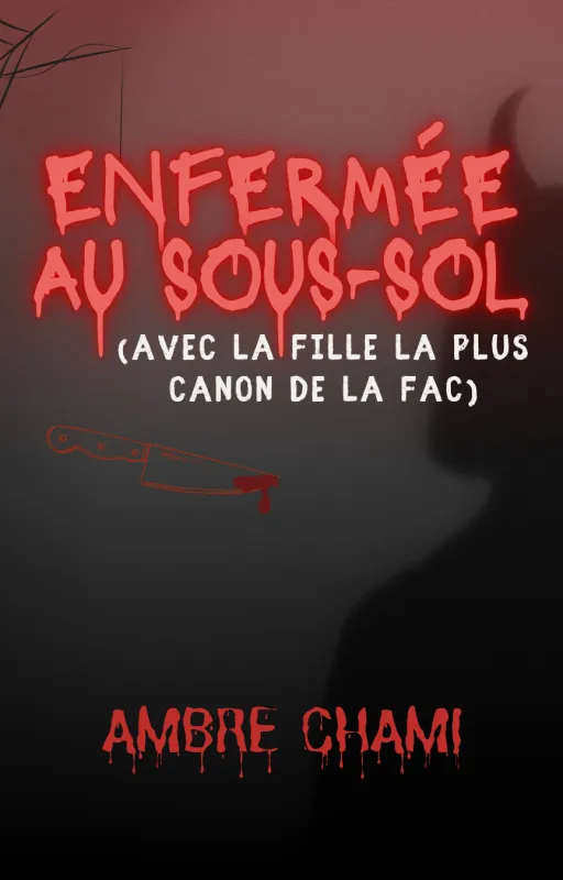 Enfermée au sous-sol (avec la fille la plus canon de la fac)