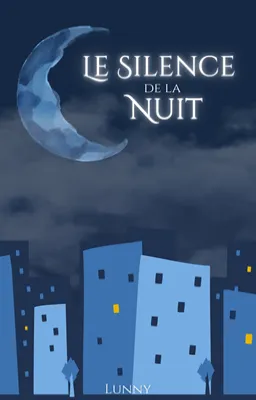 Le Silence de la nuit