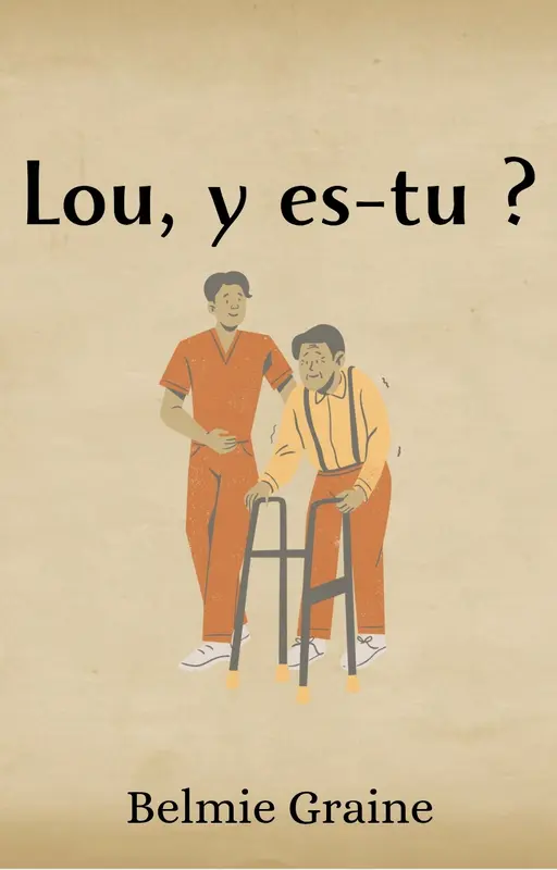 Lou, y es-tu ?