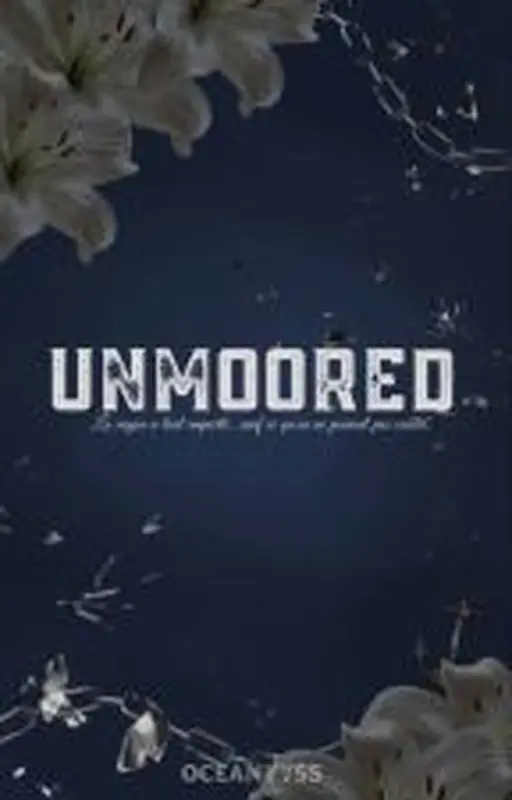 UNMOORED