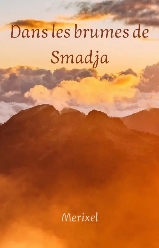 Dans les brumes de Smadja