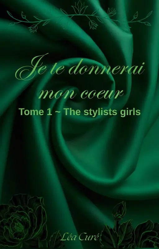 Je te donnerai mon coeur 💚
